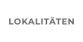 LOKALITÄTEN